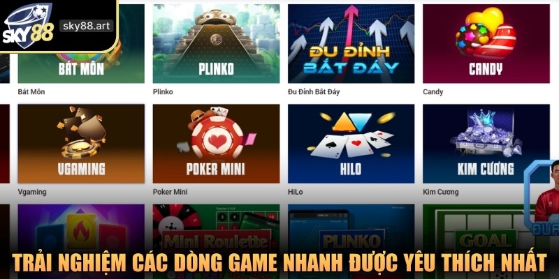 Trải nghiệm các dòng game nhanh được yêu thích nhất
