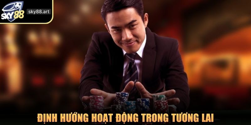 Định hướng hoạt động trong tương lai