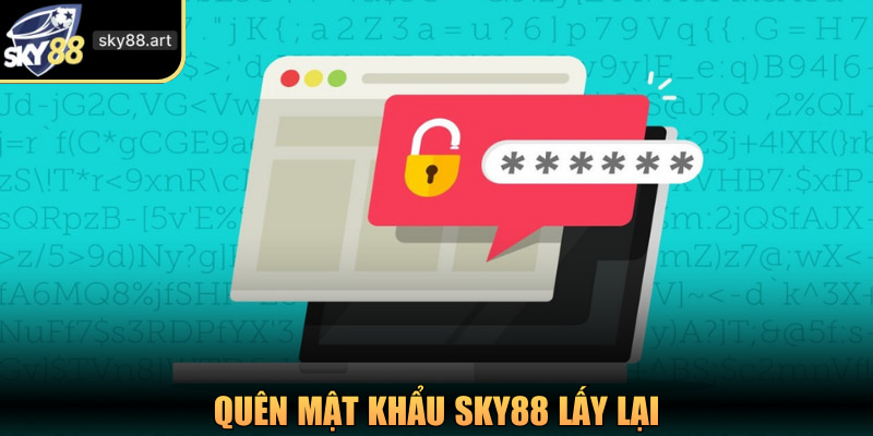 Lấy lại khi quên mật khẩu SKY88